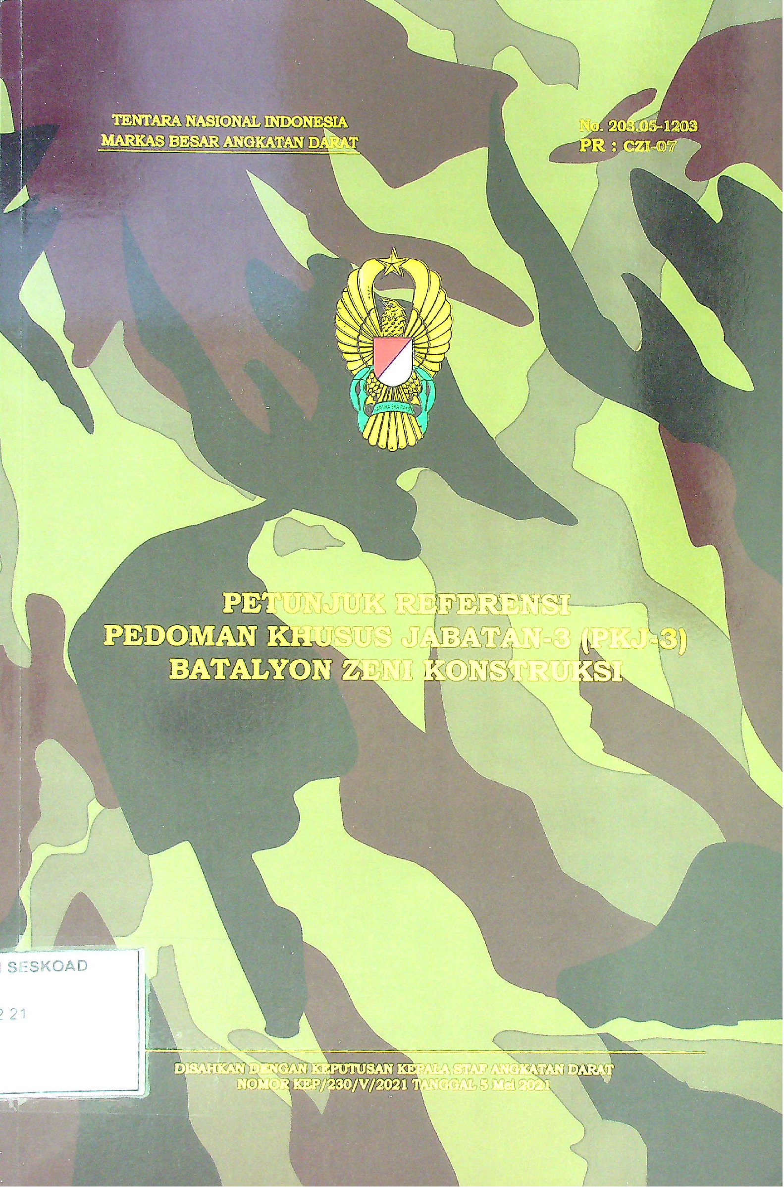 Petunjuk Referensi Pedoman Khusus Jabatan-3 (PKJ-3) Batalyon Zeni Konstruksi